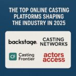 The top online casting platforms shaping the industry in 2025